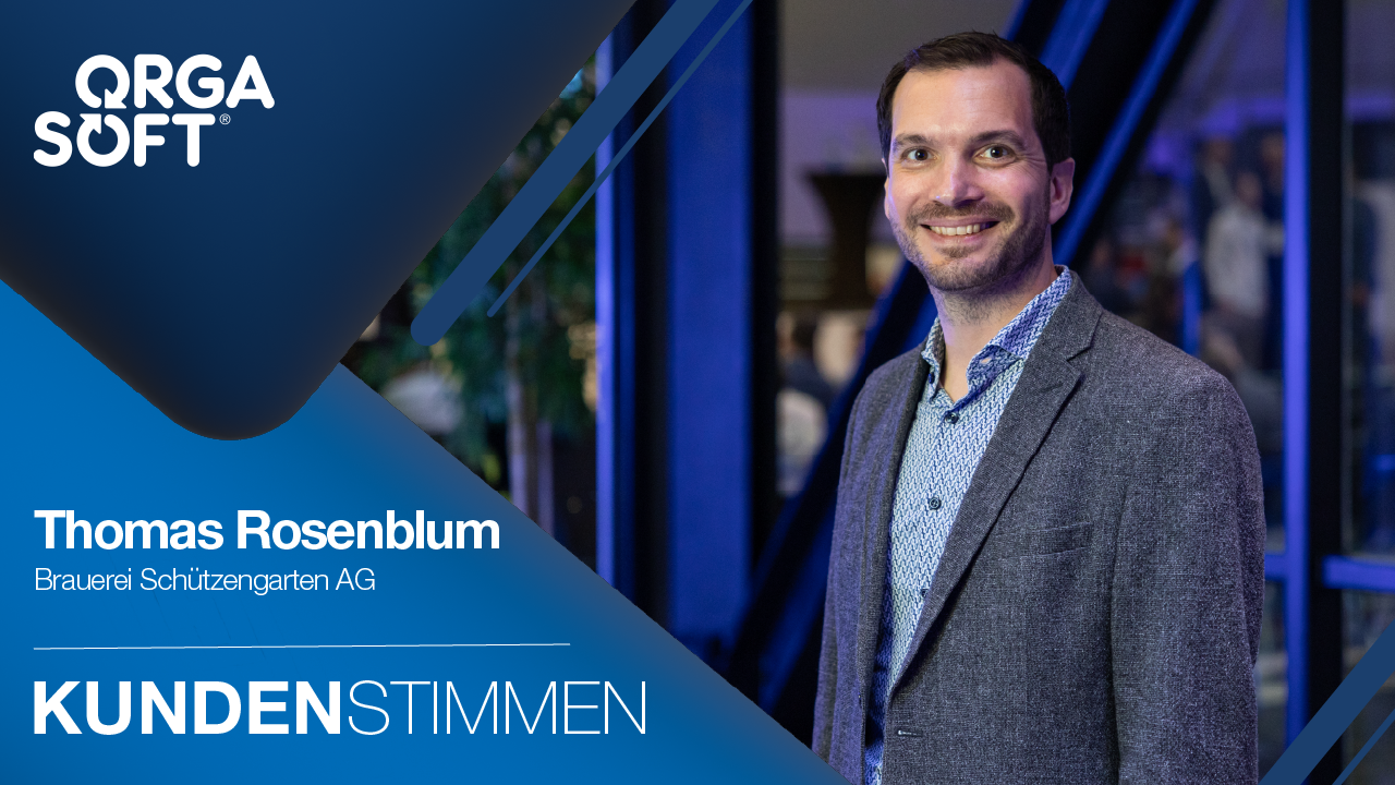 Thomas Rosenblum von Schützengarten über ORGA-SOFT